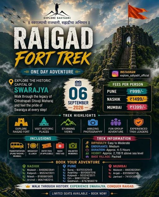 We organise Raigad trek from Mumbai, Pune and Nashik on 6th September, so if you interested then contact Me
Contact : 8483922841